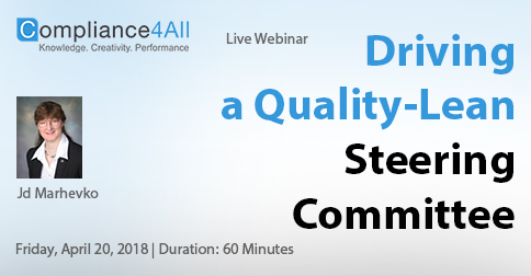 How a Quality and Lean Steering Committee can be Effectively Utilized